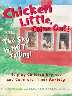 cover image of Chicken Little, Come Out! the Sky Is Not Falling!